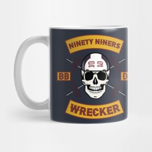 Ninety Niners-Wrecker! Mug